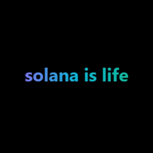 solana is life