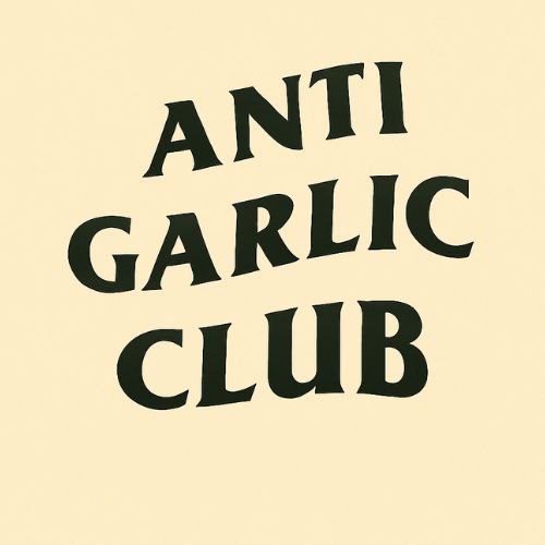 ANTI GARLIC CLUB