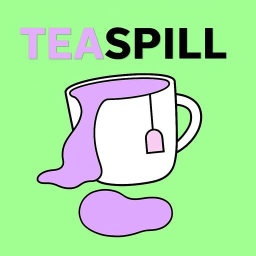 TEA SPILL