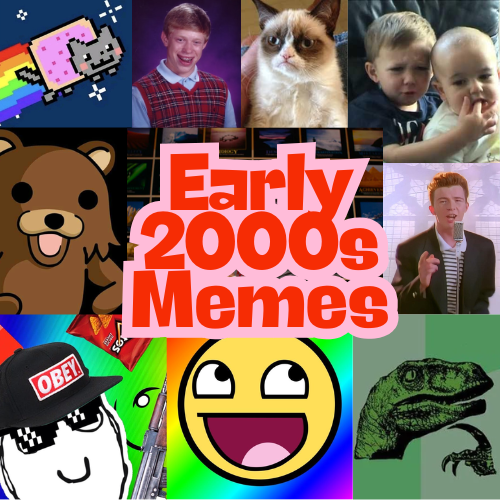 Early 2000s Memes