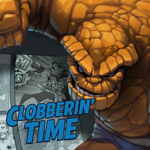 It’s Clobberin’ Time!