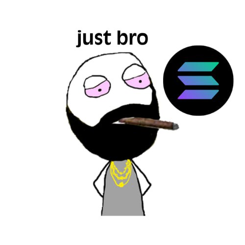 just bro