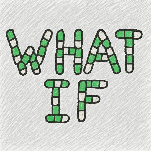What if?