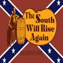 The South Will Rise Again